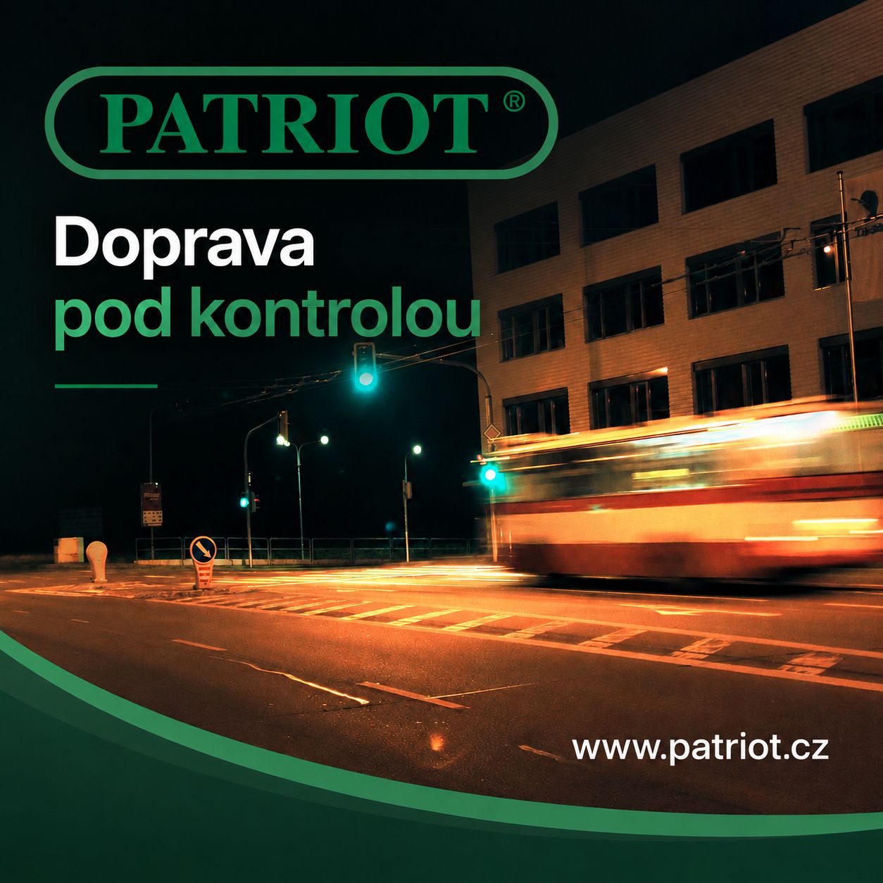 PATRIOT | Doprava pod kontrolou